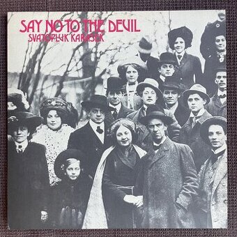 Svatopluk Karásek Say no to the devil Šafrán originál vinyl - 1