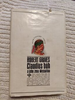 ROBERT GRAVES Claudius bůh a jeho žena Messalina