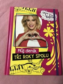 Violetta - Můj deník - Tři roky spolu