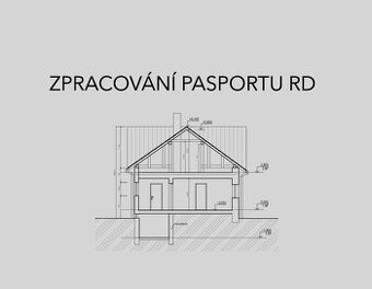 Zpracování pasportu RD - skutečného stavu budovy - 1