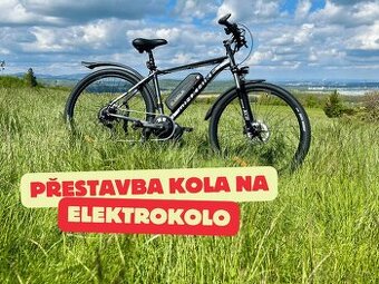 Přesatvím Vaše kolo NA ELEKTROKOLO ✅ Vyšší výkon a dojezd ✅