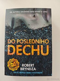 Robert Bryndza - Do posledního dechu
