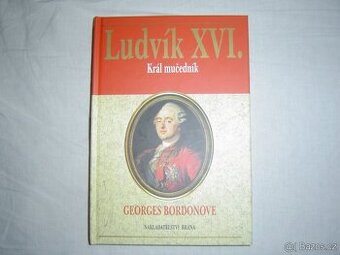 Ludvík XVI. – Král mučedník