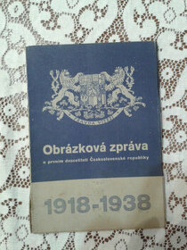 Obrázková zpráva o prvním dvacetiletí [1918-1938]