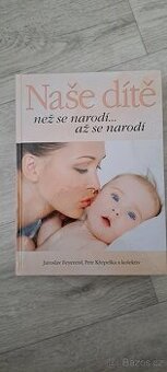 Naše dítě - 1
