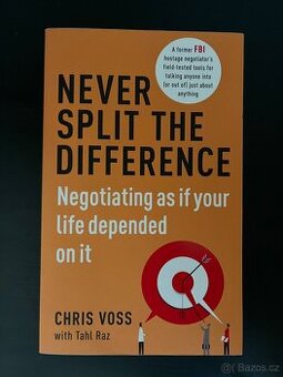 Never split the difference - Chris Voss
