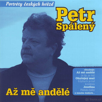 CD Petr Spálený - Až mě andělé