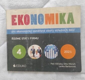 Ekonomika 4 - Řídíme stát i firmu