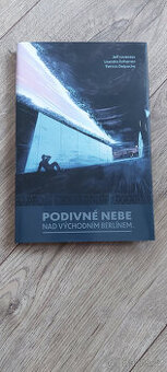 Podivné nebe nad východním Berlínem