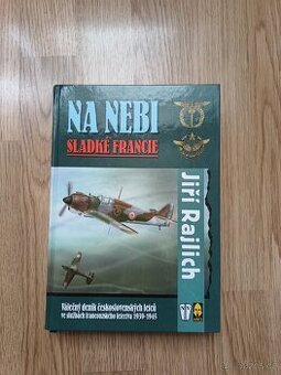 Na nebi sladké Francie, Jiří Rajlich
