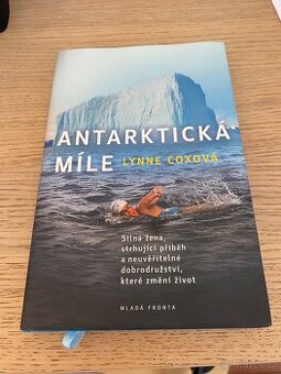 Antarktická míle - Lynne Cox