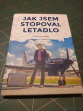 Jak jsem stopoval letadlo | Stanislav Gálik - 1