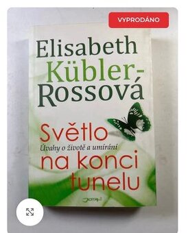 Světlo na konci tunelu: Úvahy o životě a umírání - Elisabet