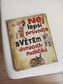 Nejlepší průvodce světem domácích mazlíčků