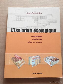 Kniha L'isolation écologique: Conception, matériaux, mise e