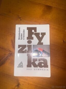 Molekulová fyzika a termika - Fyzika pro gymnázia