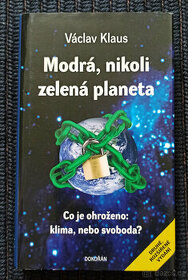 Modrá, nikoli zelená planeta - Václav Klaus