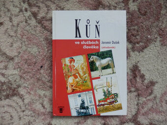 Kůň ve službách člověka