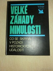 Velké záhady minulosti