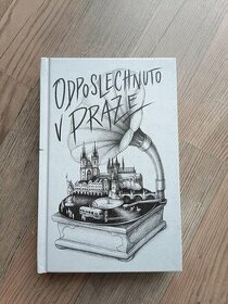 Odposlechnuto v Praze