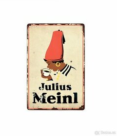 plechová cedule - Julius Meinl (dobová reklama)