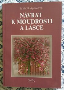 NÁVRAT K MOUDROSTI A LÁSCE (nová, nepoužitá publikace)