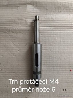 Trn protáčecí M4 průměr nože 6
