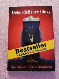 Ivo Toman - Debordelizace hlavy