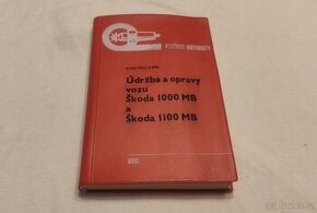 Škoda 1000 MB a 1100 MB – manuál údržba a opravy – veterán