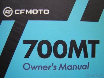 CFMOTO 700 MT - Owners Manual - Návod k obsluze - CF MOTO