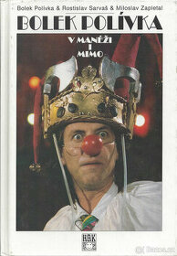 Bolek Polívka v manéži i mimo