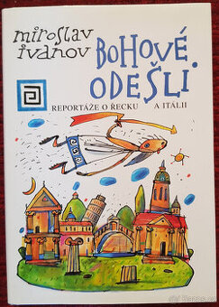 Bohové odešli (Miroslav Ivanov)