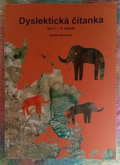 Michalová: Dyslektická čítanka pro 1. a 2. ročník
