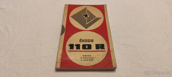 Škoda 110 R  - návod k obsluze a údržbě - příručka   Š110R