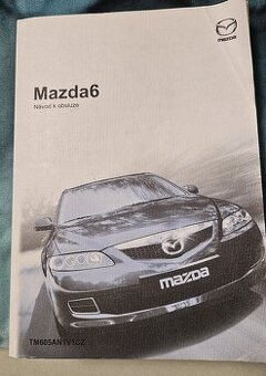 Mazda 6 - 2003-2007 český návod