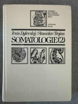SOMATOLOGIE I, II - Ivan Dylevský/Stanislav Trojan