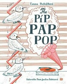 Emma Pecháčková - The Píp Pap Pop