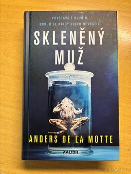 Nová kniha Skleněný muž Anders De La Motte bestseller