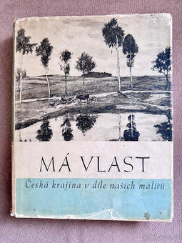 Má vlast - Česká krajina v díle našich malířů - 1