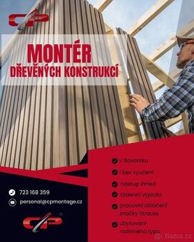 Práce s TÝDENNÍ výplatou - montér dřevěných konstrukcí