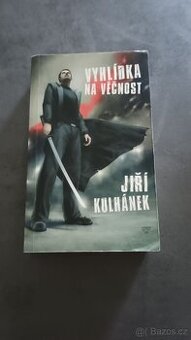 Vyhlídka na věčnost - Jiří Kulhánek