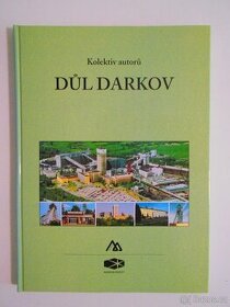 DŮL DARKOV - ROK 2002  RARE