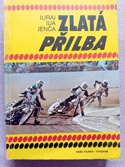 ZLATÁ PŘILBA - Juraj Ilja Jenča - 1986