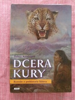 Dcera Kury - román z prehistorie lidstva.