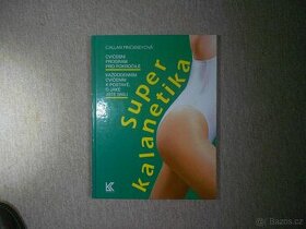 knihy SUPER KALANETIKA + STREČING