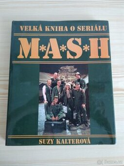 Velká kniha o seriálu M.A.S.H - Suzy Kalterová