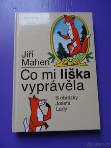 Kniha Co mi liška vyprávěla - Jiří Mahen - 1