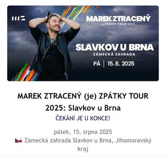 2x lístky Marek Ztracený Slavkov u Brna