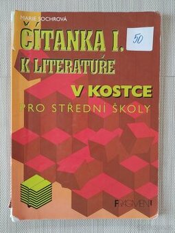 Čítanka I. k literatuře v kostce pro SŠ