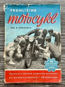 Prohlížíme motocykl - Ing. Karel Chudoba ( 1950 )